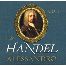 Handel - Handel Operas (22CD limited edition box set) - 05 - Alessandro (1726) (3CD)