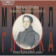 Glinka - Complete Piano Music. Vol. 2 - V. Ryabchikov