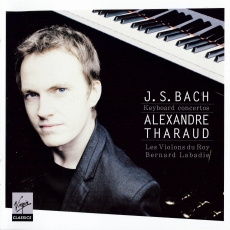 Bach - Keyboard concertos - Alexandre Tharaud; Les Violons du Roy, Bernard Labadie