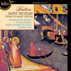 Britten - Saint Nicolas; Hymn to Saint Cecilia - Anthony Rolfe Johnson, Corydon Singers, English Chamber Orchestra, Matthew Best