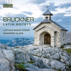 Bruckner - Latin Motets - Latvian Radio Choir, Sigvards Kļava