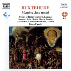 Buxtehude - Membra Jesu nostri; Rosenmuller - Sinfonia XI - Choir of Radio Svizzera, Diego Fasolis