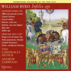 The Cardinall's Musick Byrd Edition - Volume 13 - William Byrd - Infelix ego - The Cardinall's Musick, Andrew Carwood