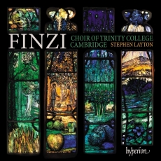 Finzi, Bednall - Choral Works - The Choir of Trinity College Cambridge, Stephen Layton