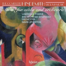 Hindemith - The Complete Viola Music, Vol.3 (Music for viola and orchestra) - Lawrence Power, BBC Scottish Symphony Orchestra, David Atherton