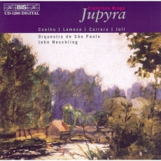 Francisco Braga - Jupyra - John Neschling, Sao Paulo Symphony Orchestram