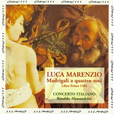 Luca Marenzio - Madrigali a quattro voci. Libro Primo 1585 - Concerto Italiano, Rinaldo Alessandrini