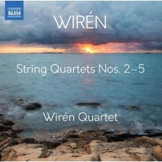 Dag Wirén - String Quartets Nos. 2–5 - Wirén Quartet