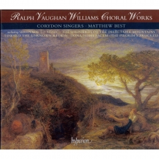 Ralph Vaughan Williams - Choral Works - Matthew Best