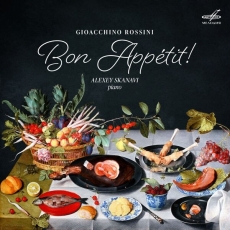 Alexey Skanavi - Rossini - Bon Appetit!