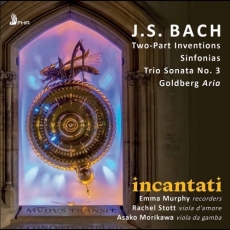 Incantati - J.S. Bach - Keyboard Works (Arr. for Baroque Ensemble)