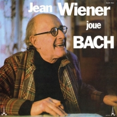 Jean Wiener - Jean Wiener joue Bach