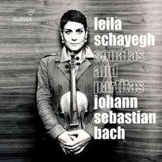 Leila Schayegh - J.S. Bach - Sonatas & Partitas, BWVV 1001-1006