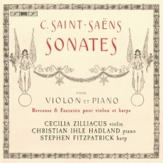Saint-Saens - Violin Sonatas - Cecilia Zilliacus