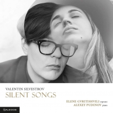 Elene Gvritishvili & Alexey Pudinov - Silvestrov - Silent Songs