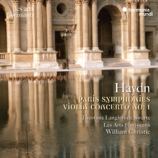 Haydn - Paris Symphonies · Violin Concerto No. 1 - Théotime Langlois de Swarte