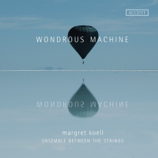 Woundrous machine - Ensemble Between The Strings