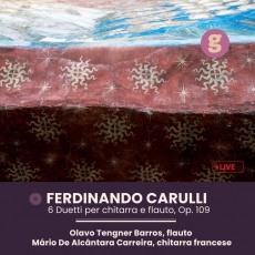 Olavo Tengner Barros - Ferdinando Carulli - 6 Duetti per chitarra e flauto, Op.109