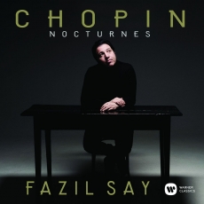 Chopin - Nocturnes - Fazil Say