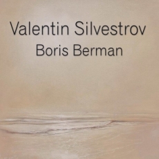 Boris Berman - Valentin Silvestrov