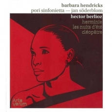 Berlioz - Herminie; Les Nuits d’été; Cléopâtre - Barbara Hendricks, Pori Sinfonietta