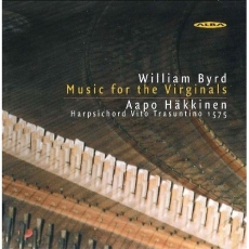 Byrd - Music for the Virginals - Aapo Hakkinen