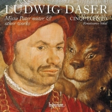 Daser - Missa Pater noster & other works - Cinquecento