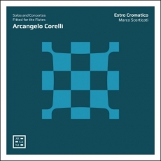 Corelli - Solos and Concertos Fitted for the Flutes - Estro Cromatico