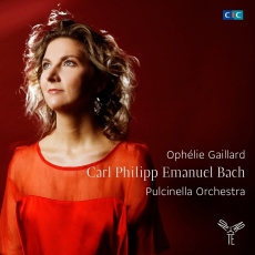 C.P.E.Bach - Ophelie Gaillard, Pulcinella Orchestra