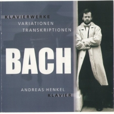 Bach J.S. - Variationen Transkriptionen - Andreas Henkel