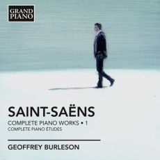 Saint-Saens - Complete Piano Works - Geoffrey Burleson