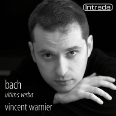 Vincent Warnier - Bach - Ultima verba