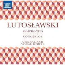 Lutoslawski - Symphonies; Concertos; Choral & Vocal Works - Antoni Wit