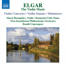 Elgar - The Violin Music - Violin Concerto; Violin Sonata; Miniatures