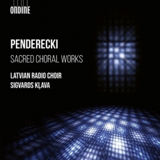 Penderecki - Sacred Choral Works - Latvian Radio Choir, Sigvards Kļava