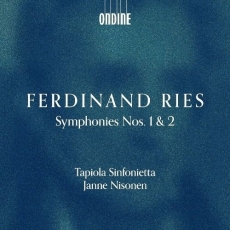 Ries - Symphonies Nos. 1 & 2 - Tapiola Sinfonietta, Janne Nisonen