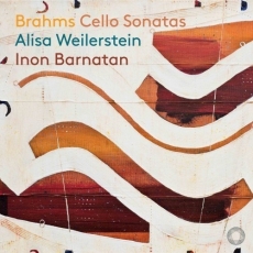 Brahms - Cello Sonatas - Alisa Weilerstein, Inon Barnatan