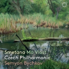 Smetana - Má vlast - Czech Philharmonic, Semyon Bychkov